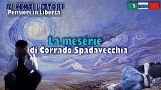 La mesérie  di Corrado Spadavecchia [upl. by Richia]