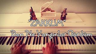 Ben Ne Yangınlar GördümZAKKUMampEBRU YAŞAR Piyano coverpiyano ile çalınan şarkılarpianosongs [upl. by Ainecey445]