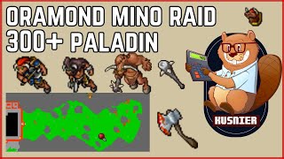 Oramond Minotaur Raid  300 Paladin  Tibia [upl. by Kcirrek432]