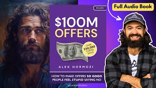 100M Offers Full Audiobook  Alex Hormozi [upl. by Grevera567]