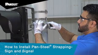 How to Install PanSteel® Strapping  Sign and Signal [upl. by Sandye]