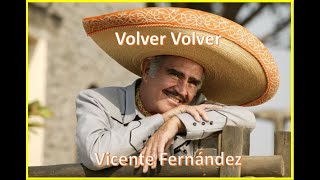 volver Volver VICENTE FERNÁNDEZ [upl. by Charil]