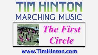 First Circle Marching Band Show Arrangement by Tim Hinton [upl. by Aliza]