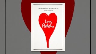 Documentary Premieres Love Antosha [upl. by Bronez]