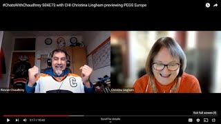 ChatsWithChaudhrey S04E73 with CHI Christina Lingham previewing PEGS Europe [upl. by Aldric]