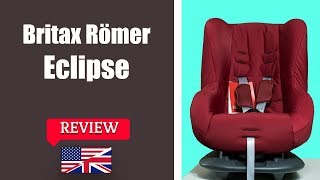 Britax Romer Eclipse  Child Car Seat FULL Review [upl. by Dorren]