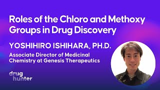 Roles of the Chloro and Methoxy Groups in Drug Discovery [upl. by Tlaw]