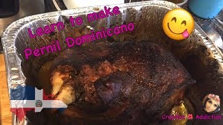 How To Make Pernil Dominicano  RECIPE [upl. by Drofdeb]