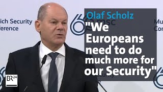 MSC 2024 Olaf Scholz about Germany in the World  BR24 [upl. by Vitalis277]