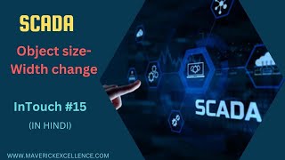 InTouch SCADA Tutorial 15 How to change the Width of any object in SCADA by using object size [upl. by Ohl751]