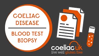 Coeliac Disease  Blood Test  Biopsy [upl. by Noorah]