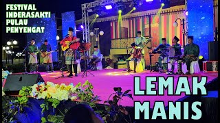 LEMAK MANIS cover by ROJER KAJOL  FESTIVAL INDERAGIRI PULAU PENYENGAT INDONESIA 2024 [upl. by Aieken]