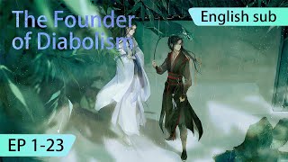 ENG SUB  The Founder of Diabolism Season1 EP123 full episode english [upl. by Tallou]