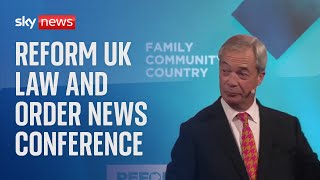 Reform UK law and order news conference [upl. by Kerrison]