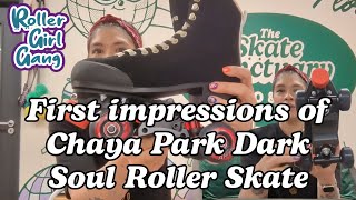 Unboxing and first impressions Chaya Dark Park Soul Roller Skate [upl. by Imena]