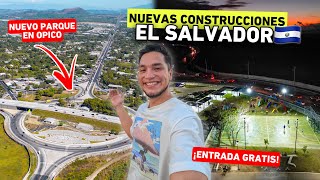 ¡Los PROYECTOS más NUEVOS de El Salvador 🇸🇻🤩 Nuevo Parque en Opico [upl. by Notserp]