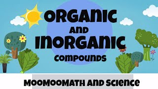 Difference between Organic and Inorganic Compounds [upl. by Beauregard]