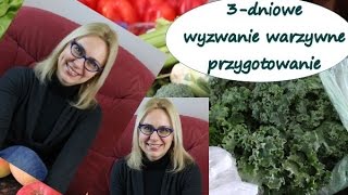 3dniowe oczyszczanie warzywne  przygotowanie [upl. by Georges200]