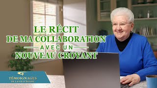 Témoignage chrétien en français « Le récit de ma collaboration avec un nouveau croyant » [upl. by Eelana]