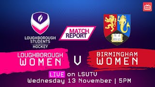 ICG Womens Premier Hockey  Lougborough 1s VS Birmingham 1s  Match Report Live [upl. by Odella840]