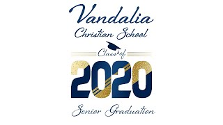 Vandalia Christian School 2020 Senior Graduation [upl. by Edna]