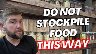 DO NOT STOCKPILE FOOD This Way 5 Most Common PREPPER PANTRY Food Storage MISTAKES [upl. by Enrol666]