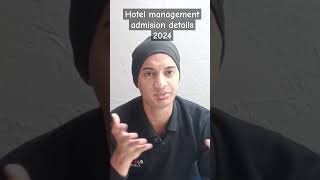 Hotel management admission details 2024hotel management after 12th best carrier option 🤔 [upl. by Nedyarb]