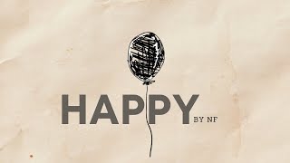 NF  HAPPY  LYRIC VIDEO [upl. by Joiner]