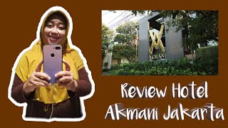 Review Hotel Akmani Jakarta  Henny Vlog 37 [upl. by Ramal14]