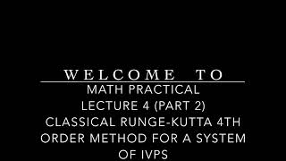 Classical rungekutta 4th order method for a system of IVPs with MATLAB code [upl. by Latham25]