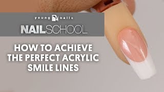 YN NAIL SCHOOL  HOW TO ACHIEVE THE PERFECT ACRYLIC SMILE LINES [upl. by Rennoc]