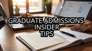 How to Get Into Grad School Tips from an Admissions Insider [upl. by Kissee305]