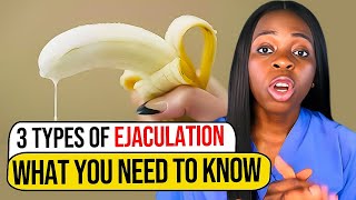 3 types of ejaculation you don’t know aboutThe 3rd type will shock youSome men experience it [upl. by Kcirre]