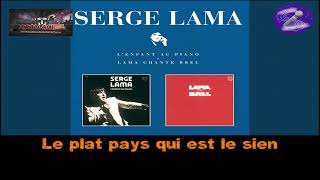 Karaoké Serge Lama  Le plat pays Dévoc [upl. by Bruell]