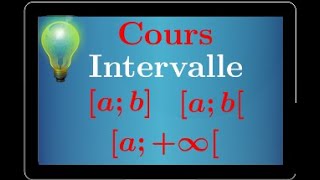 intervalle ab ab a∞ • cours mathématiques seconde • définition [upl. by Ashly]