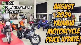 Yamaha Motorcycle August 2024 Price Update All Units Cash Down Monthly Langga Gail [upl. by Hoang622]