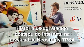 Neostrada  Historia masowej usługi stałego dostępu do Internetu w Polsce  Telekomunikacja Polska [upl. by Nospmoht]