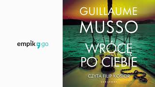 Wrócę po ciebie Guillaume Musso Audiobook PL [upl. by Beaner]