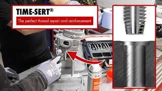 TimeSert®  Perform Thread Repairs and Reinforcements [upl. by Carine]