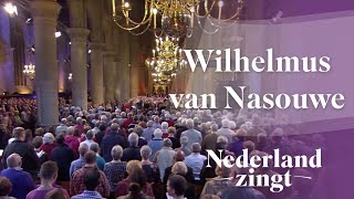 Nederland Zingt Wilhelmus van Nassouwe [upl. by Ecnedurp]