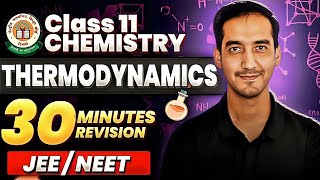 Thermodynamics  Class 11 Chemistry  Quick Revision in 30 Minutes  CBSE  Sourabh Raina [upl. by Sedaiuqlem348]