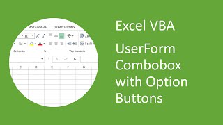 Excel VBA UserForm Combobox with Option Buttons [upl. by Winifield]