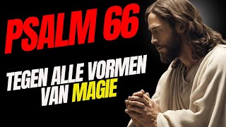 psalm 66 tegen alle vormen van magie [upl. by Vincenty517]