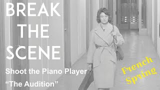 Break the Scene  Shoot The Piano Player quotThe Auditionquot [upl. by Atinob]