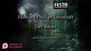 H P Lovecraft Der Baum Hörbuch deutsch [upl. by Babbette]