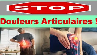 Comment apaiser les douleurs articulaires sans médicaments  Voici la solution [upl. by Arutnev887]