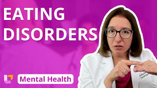 Eating Disorders Psychiatric Mental Health for Nursing Students  LevelUpRN [upl. by Pfaff596]