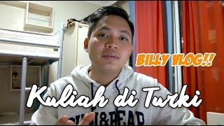 SUSAHNYA KULIAH DI TURKI  BILLYVLOG [upl. by Nymzaj]