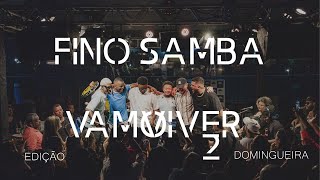 Fino Samba  VAMO VIVER 2 l AO VIVO [upl. by Onabru]