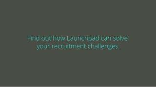 LaunchPad  Video interviewing assessment and recruitment technology [upl. by Rednazxela]